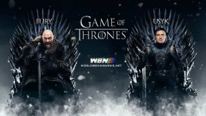 Fury vs Usyk Game of Thrones WBN