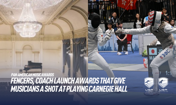 Tim USA Fencers, Coach Launch Pan-American Music Awards, Giving Young Musicians a Shot at Playing Carnegie Hall