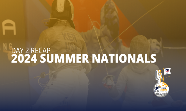 Summer Nationals 2024, Day 2 Recap: Ker Goes Bananas on Her Way to Division I-A Women's Saber Gold