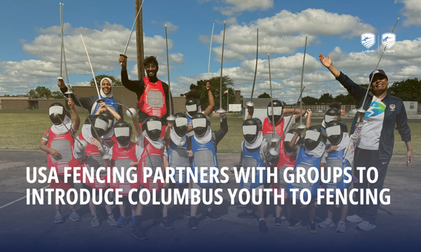 USA Fencing Partners With Groups to Introduce Columbus Youth to Fencing